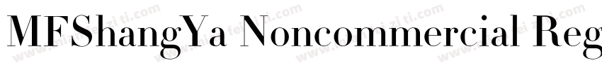 MFShangYa Noncommercial Regula字体转换